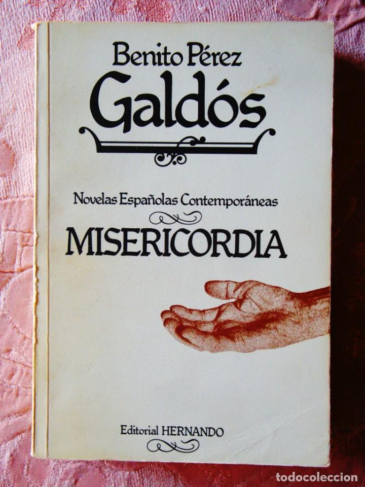 Libros de segunda mano: P&Eacute;REZ GALD&Oacute;S: MISERICORDIA - Foto 1