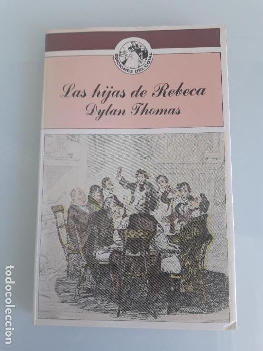 Libros de segunda mano: LAS HIJAS DE REBECA - DYLAN THOMAS - EDICIONES DEL COTAL N&ordm; 8 - 1978 - CINE - Foto 1