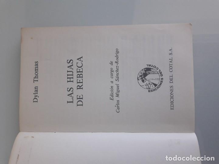 Libros de segunda mano: LAS HIJAS DE REBECA - DYLAN THOMAS - EDICIONES DEL COTAL N&ordm; 8 - 1978 - CINE - Foto 6