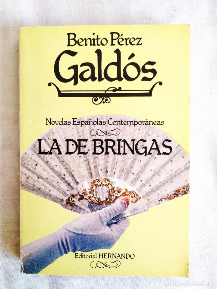Libros de segunda mano: P&Eacute;REZ GALD&Oacute;S: LA DE BRINGAS - Foto 1