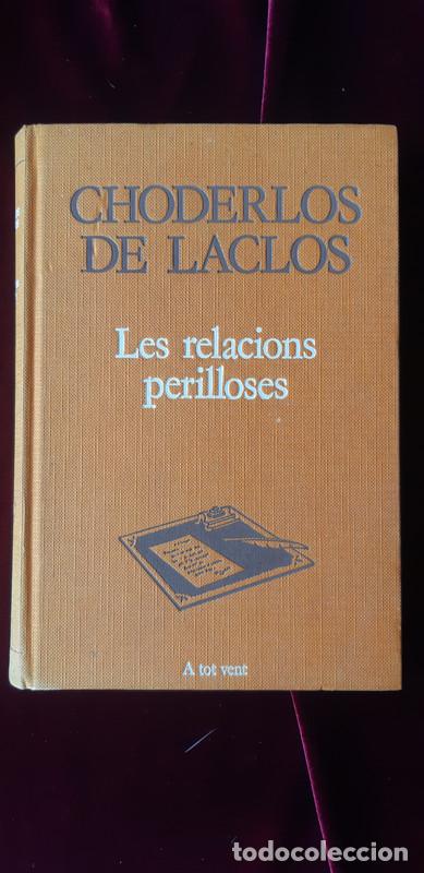 Libros de segunda mano: LES RELACIONS PERILLOSES - P.A.F. Choderlos de Laclos - Proa 1988 - Foto 1