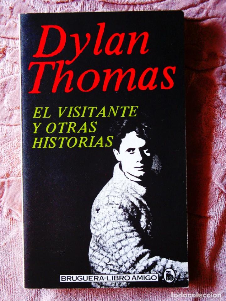 Libros de segunda mano: DYLAN THOMAS: EL VISITANTE Y OTRAS HISTORIAS - NUEVO - Foto 1