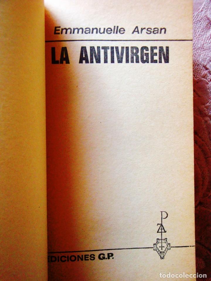 Libros de segunda mano: EMMANUELLE ARSAN: LA ANTIVIRGEN - Foto 2