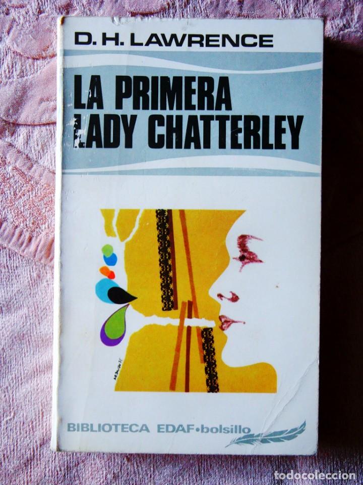 Libros de segunda mano: D. H. LAWRENCE: LA PRIMERA LADY CHATTERLEY - Foto 1