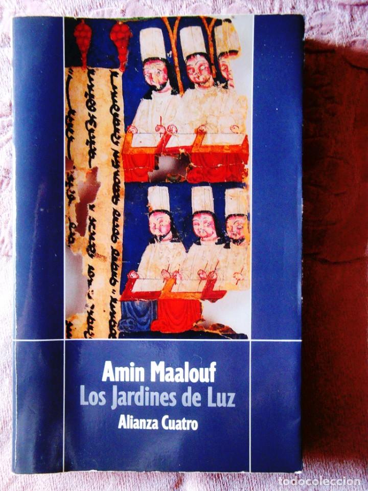 Libros de segunda mano: AMIN MAALOUF: LOS JARDINES DE LUZ - Foto 1