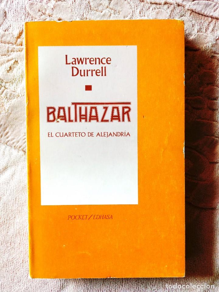 Libros de segunda mano: LAWRENCE DURRELL: BALTHAZAR - EL CUARTETO DE ALEJANDR&Iacute;A - NUEVO - Foto 1