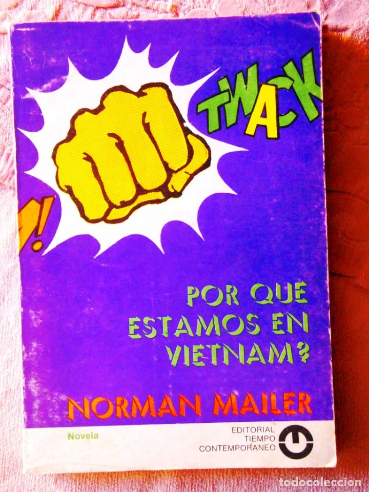 Libros de segunda mano: NORMAN MAILER: POR QU&Eacute; ESTAMOS EN VIETNAM - Foto 1