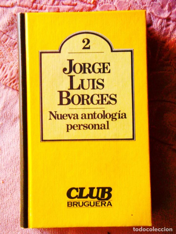 Libros de segunda mano: JORGE LUIS BORGES: NUEVA ANTOLOG&Iacute;A PERSONAL - Foto 1