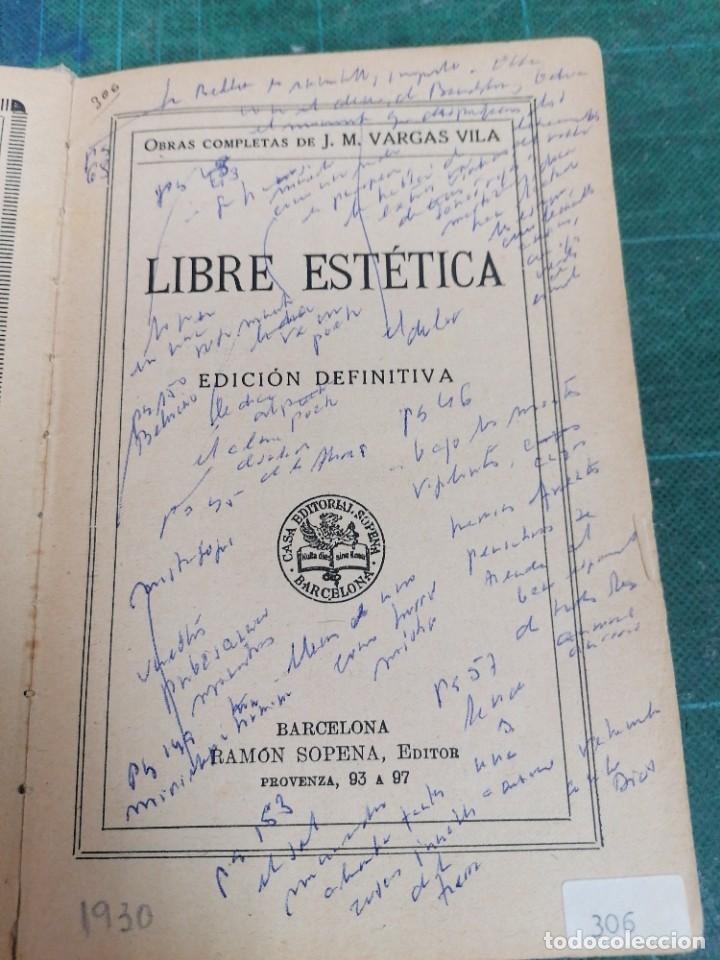 Libros de segunda mano: Vargas Vila. Libre est&eacute;tica. Sopena. - Foto 4