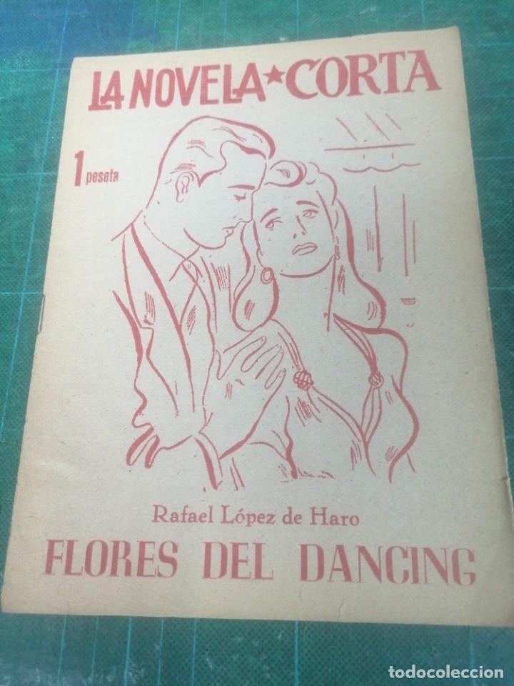 Libros de segunda mano: R. L&oacute;pez de Haro. Flores del Dancing. La novela Corta - Foto 1