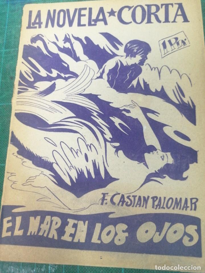 Libros de segunda mano: F. Castan Palomar. El mar en los ojos. La novela Corta - Foto 1