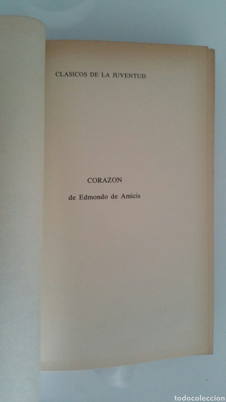 Libros de segunda mano: Coraz&oacute;n. Edmundo de Amicis, cl&aacute;sicos de la juventud, editorial Alfredo Ortells 1982. - Foto 5