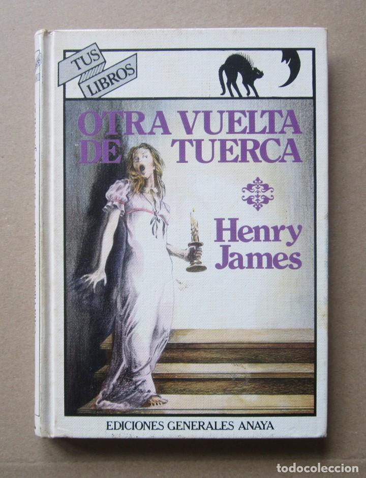 Libros de segunda mano: HENRY JAMES-OTRA VUELTA DE TUERCA-ANAYA 1984