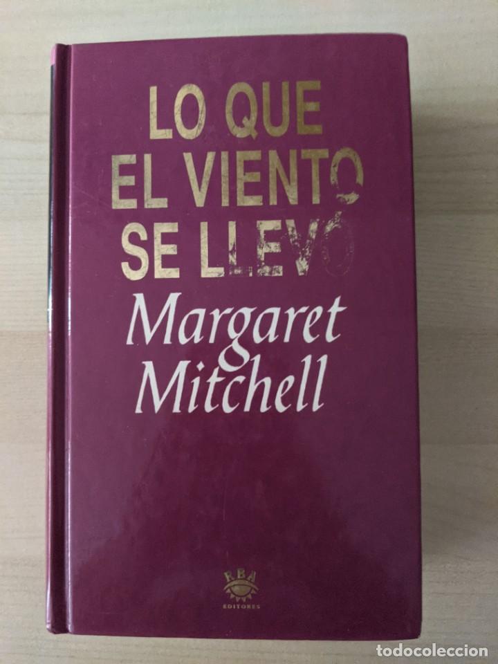 Libros de segunda mano: LO QUE EL VIENTO SE LLEV&Oacute;, MARGARET MITCHELL, RBA EDITORES - Foto 1