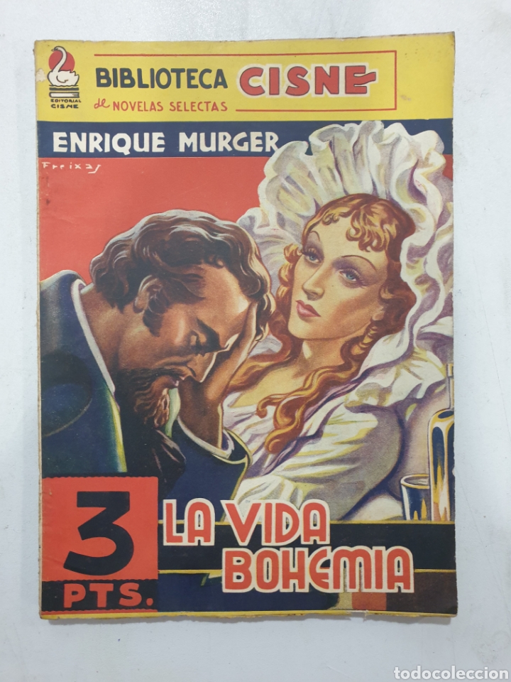 Libros de segunda mano: BIBLIOTECA CISNE DE NOVELAS SELECTAS. LA VIDA BOHEMIA. ENRIQUE MURGER - Foto 1