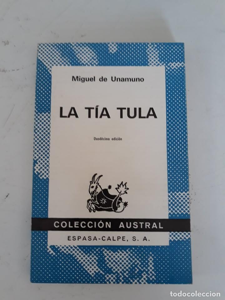 Libros de segunda mano: LA TIA TULA - MIGUEL DE UNAMUNO - Foto 1