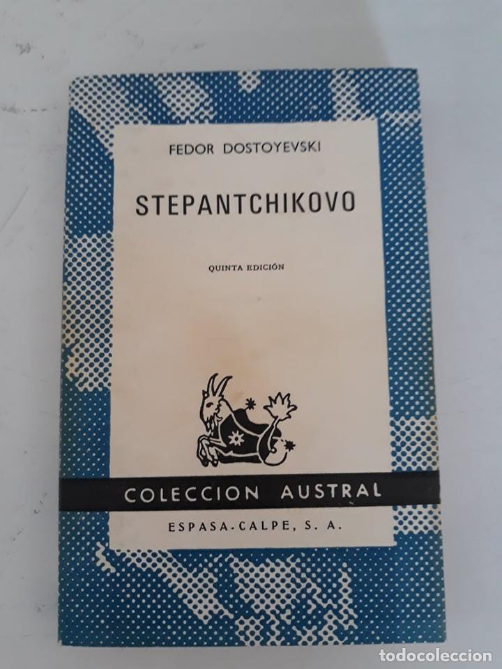 Libros de segunda mano: STEPANTCHIKOVO - FEDOR DOSTOYEVSKI - Foto 1