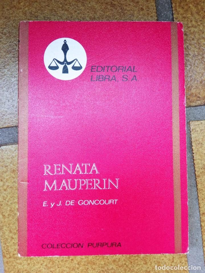 Libros de segunda mano: Renata Mauperin. Autor: E. y J. de Goncourt - Foto 1