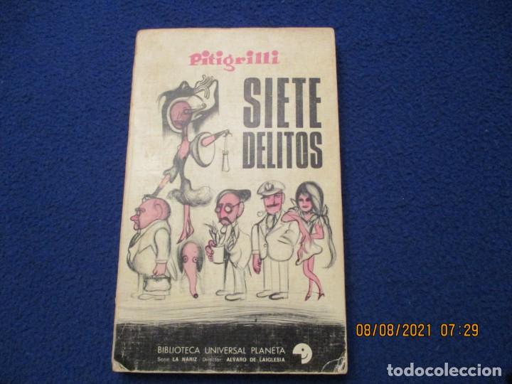 Libros de segunda mano: SIETE DELITOS Pitigrilli Biblioteca Universal PLaneta 1972 Serie La Nariz - Foto 1