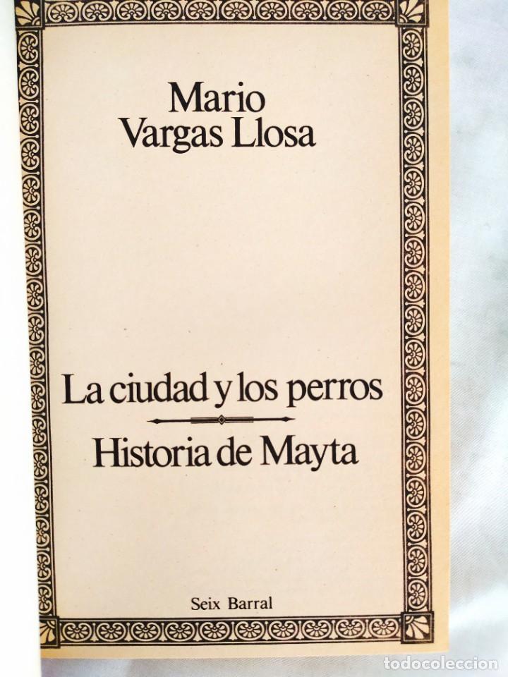 Libros de segunda mano: MARIO VARGAS LLOSA: LA CIUDAD Y LOS PERROS - HISTORIA DE MAYTA - Foto 2