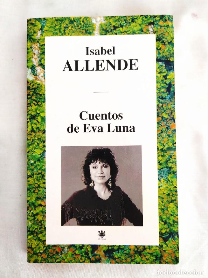 Libros de segunda mano: ISABEL ALLENDE: CUENTOS DE EVA LUNA - Foto 1