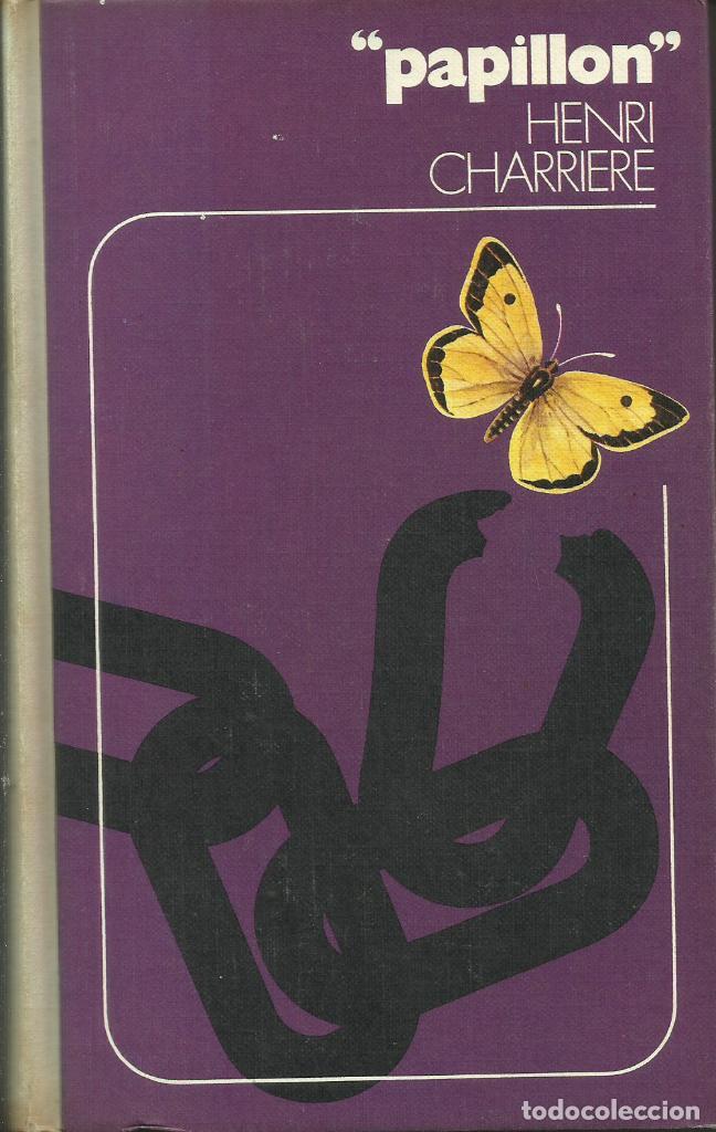 Libros de segunda mano: Papillon / Henri Charriere. - Foto 1