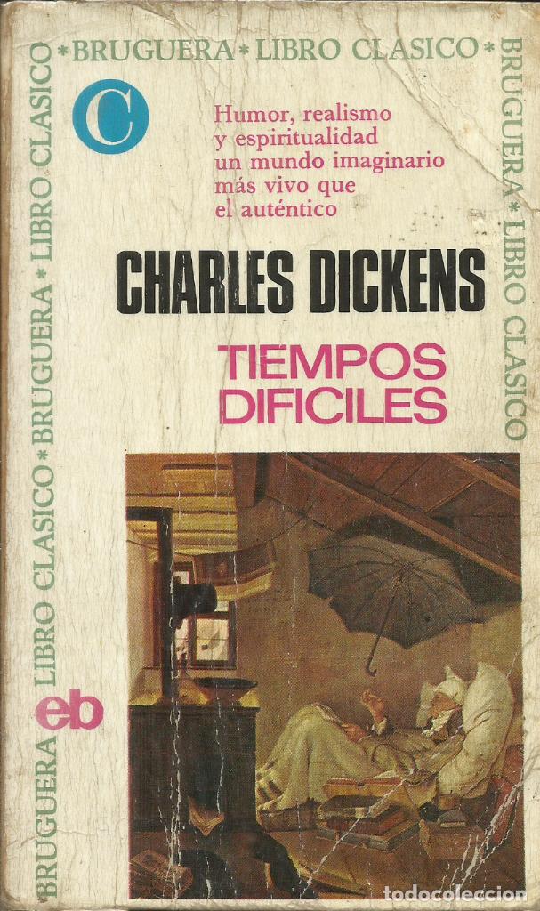 Libros de segunda mano: Tiempos Dif&iacute;ciles / Charles Dickens. - Foto 1