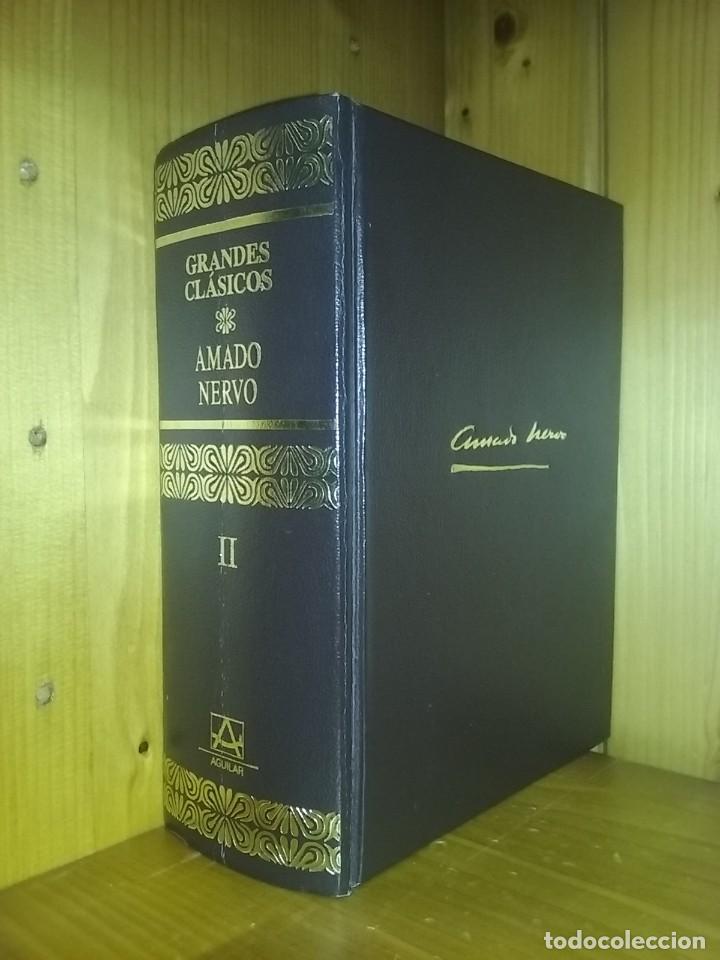 Libros de segunda mano: AMADO NERVO, OBRAS COMPLETAS TOMO II, AGUILAR, GRANDES CLASICOS, 1991