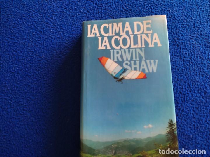 Libros de segunda mano: LA CIMA DE LA COLINA Irwin Shaw C&iacute;rculo de Lectores 1981 - Foto 1
