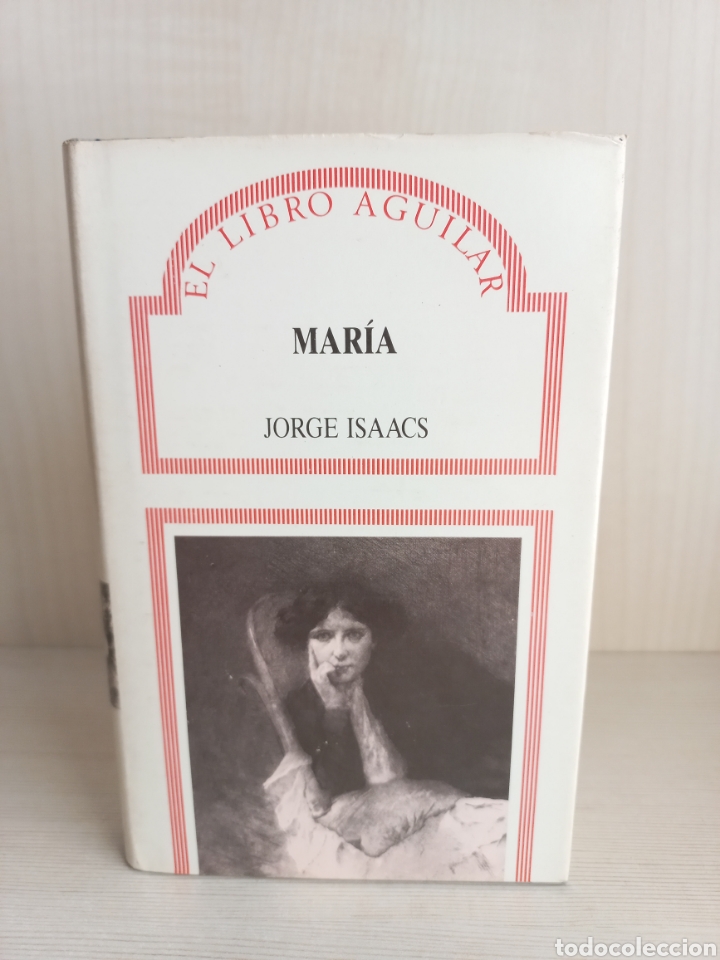 Libros de segunda mano: Mar&iacute;a. Jorge Isaacs. El libro de Aguilar 22, 1987. - Foto 1