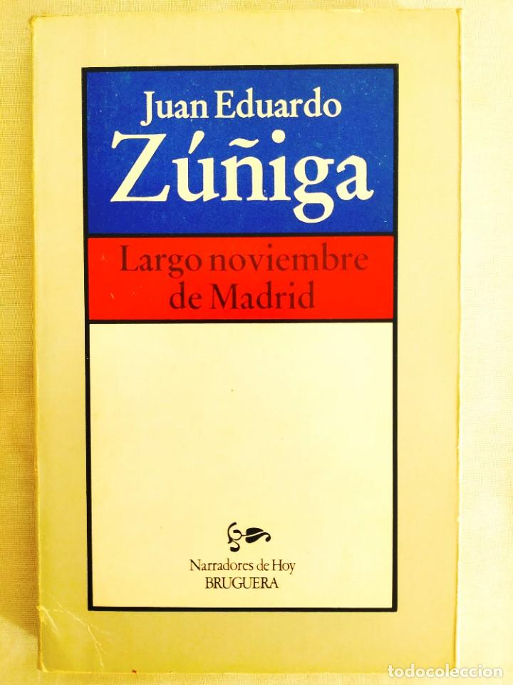 Libros de segunda mano: Z&Uacute;&Ntilde;IGA: LARGO NOVIEMBRE EN MADRID - Foto 1