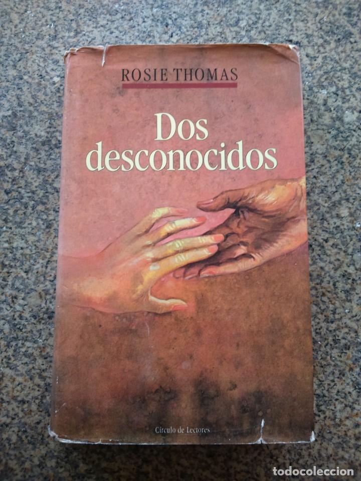 Libros de segunda mano: DOS DESCONOCIDOS -- ROSIE THOMAS -- CIRCULO 1990 -- - Foto 1