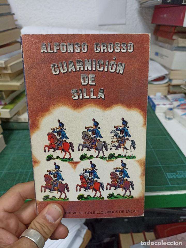 Libros de segunda mano: Alfonso Grosso. Guarnici&oacute;n de Silla. - Foto 1