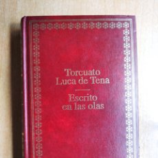 Libros de segunda mano: LIBRO ESCRITO EN LAS OLAS TORCUATO LUCA DE TENA