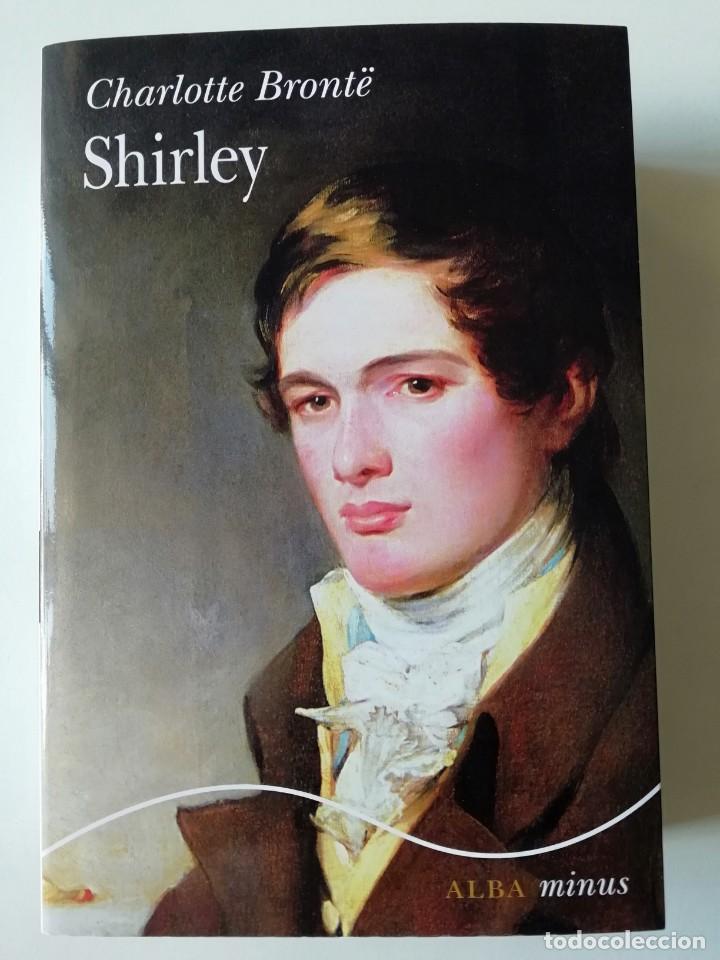 Libros de segunda mano: SHIRLEY - CHARLOTTE BRONT&Euml; - ED. ALBA 2021 - Foto 1