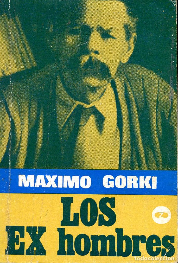 Libros de segunda mano: Gorki, M&aacute;ximo. Los ex hombres. Algorta: Zero, 1972 - Foto 1