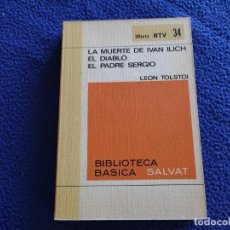 Libros de segunda mano: LA MUERTE DE IVÁN ILICH LEON TOLSTOI ED SALVAT LIBRO RTV Nº 34