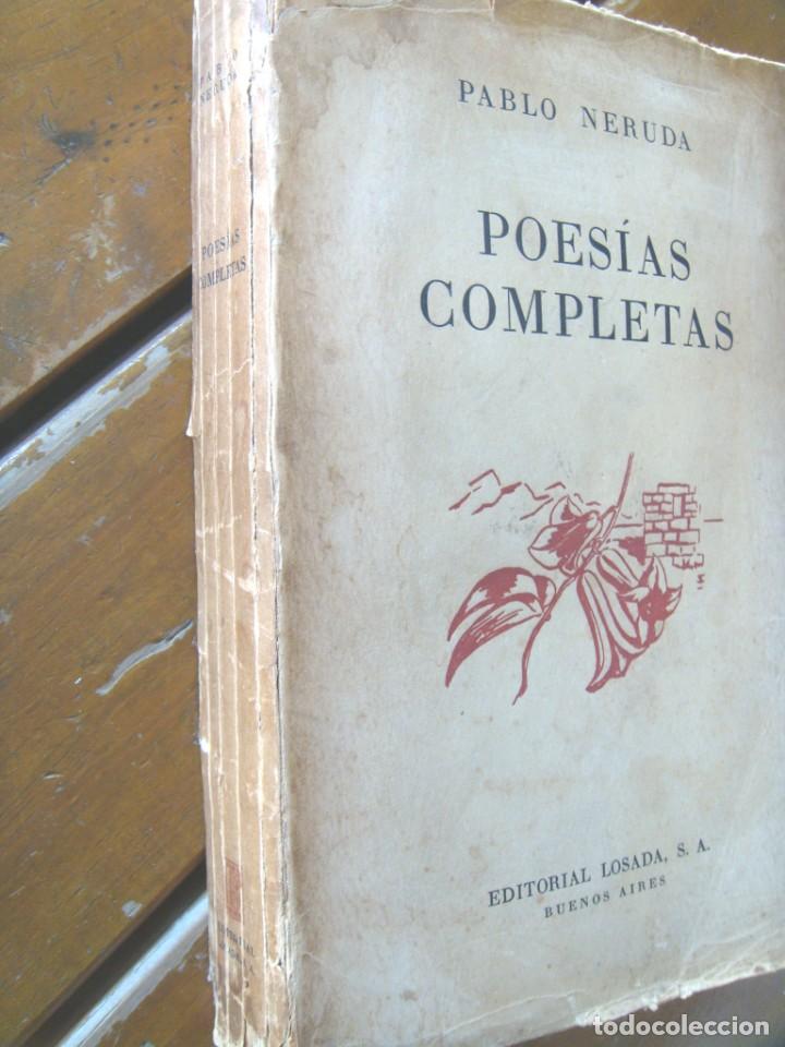 Libros de segunda mano: Pablo Neruda: POES&Iacute;AS COMPLETAS. Primera edici&oacute;n - Foto 2