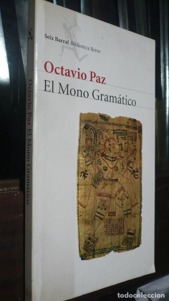 Libros de segunda mano: Octavio Paz, El mono gram&aacute;tico - Foto 1