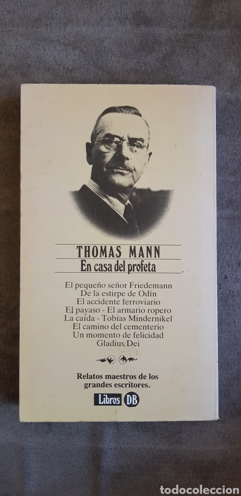 Libros de segunda mano: Libro EN CASA DEL PROFETA (Edit. Argos Vergara) Autor Thomas Mann. Relatos Escogidos - Foto 3 - 290098873