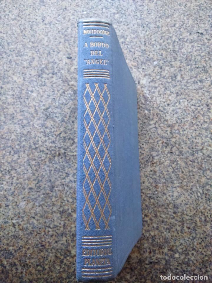 Libros de segunda mano: A BORDO DEL ANGEL -- DAVID DODGE -- PLANETA 1958 -- - Foto 3