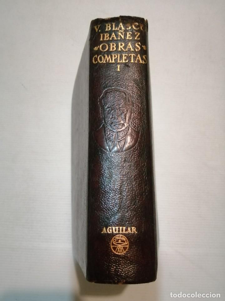 Libros de segunda mano: Blasco Iba&ntilde;ez Obras completas I Aguilar - Foto 1
