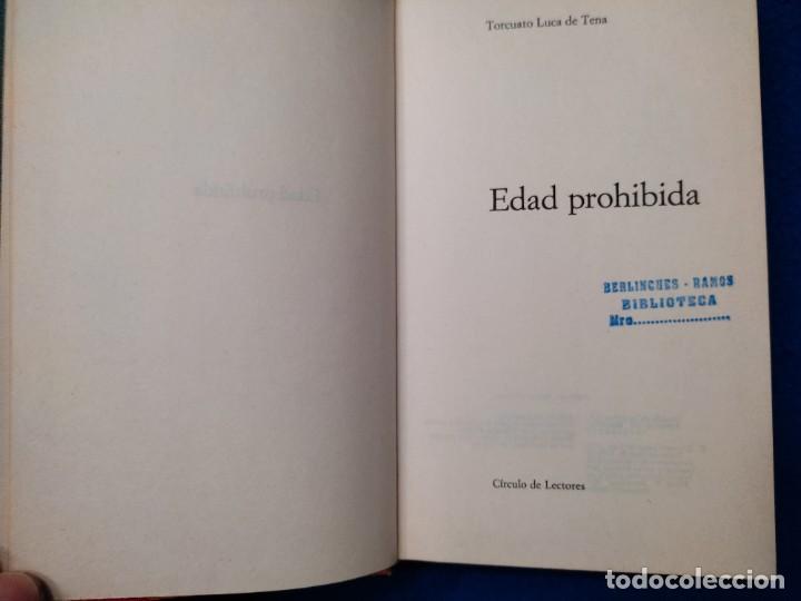 Libros de segunda mano: EDAD PROHIBIDA Torcuato Luca de Tena Ed. C&iacute;rculo de Lectores 1970 - Foto 3