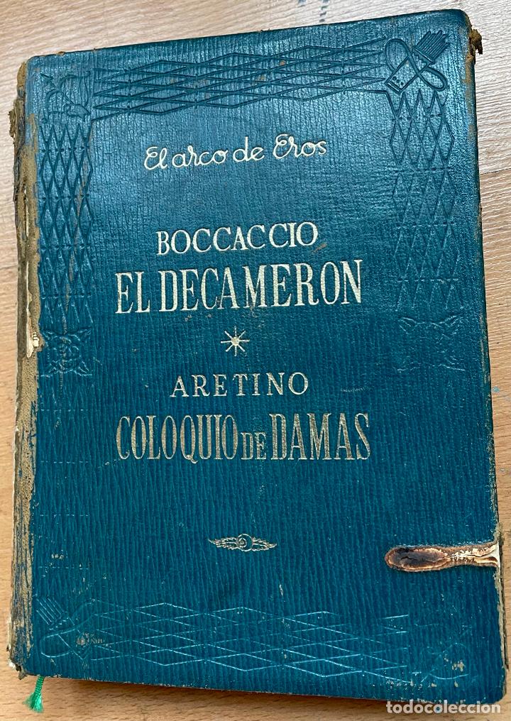 Libros de segunda mano: BOCCACIO EL DECAMERON, ARETINO, COLOQUIO DE DAMAS LEER - Foto 1