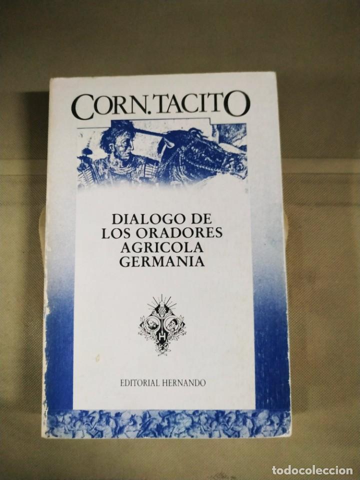 Libros de segunda mano: Di&aacute;logo de Oradores, Agr&iacute;cola, Germania - Cornelio T&aacute;cito. Hernando - Foto 1