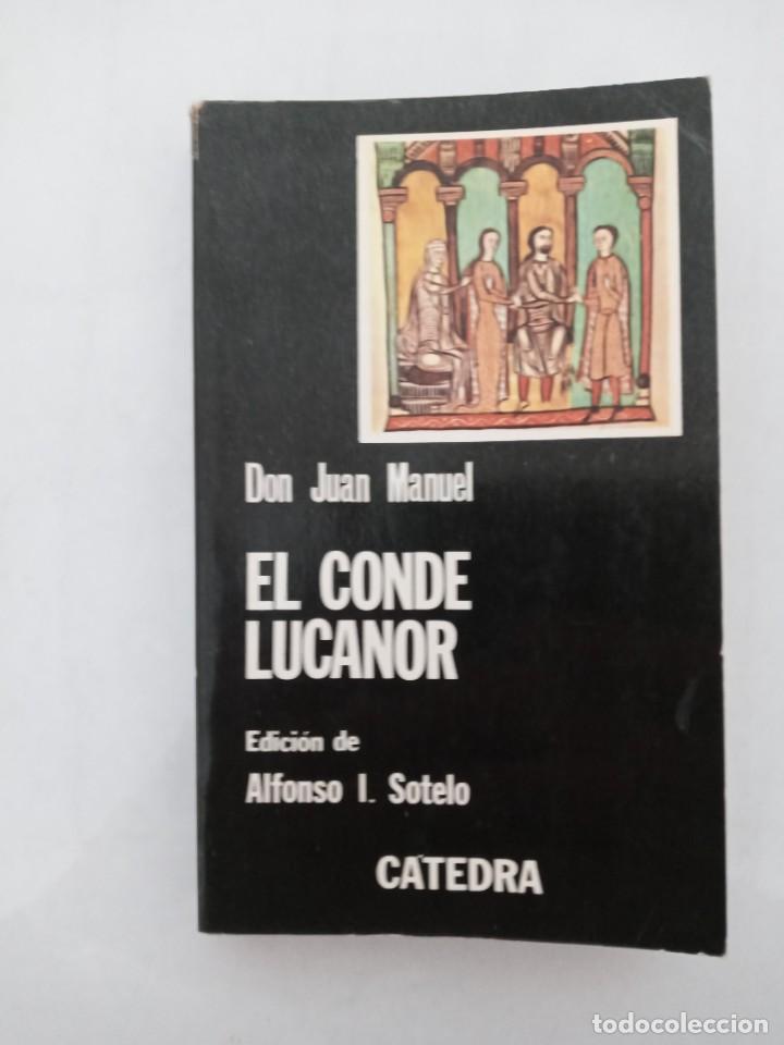 Libros de segunda mano: EL CONDE LUCANOR DON JUAN MANUEL CATEDRA - Foto 1