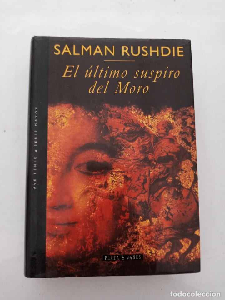 Libros de segunda mano: EL ULTIMO SUSPIRO DEL MORO SALMAN RUSHDIE - Foto 1
