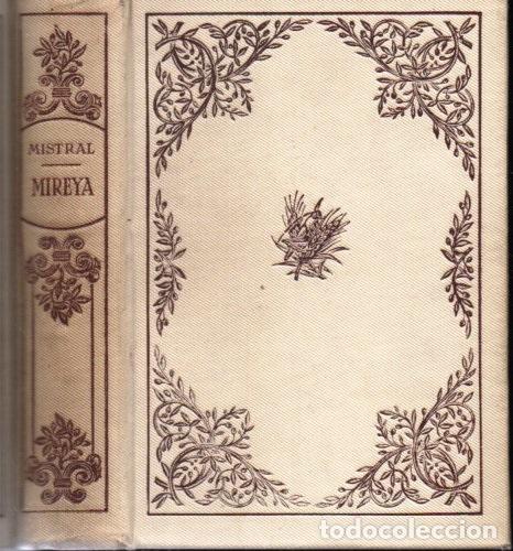 Libros de segunda mano: FEDERICO MISTRAL : MIREYA (MONTANER Y SIM&Oacute;N, 1941) - Foto 1