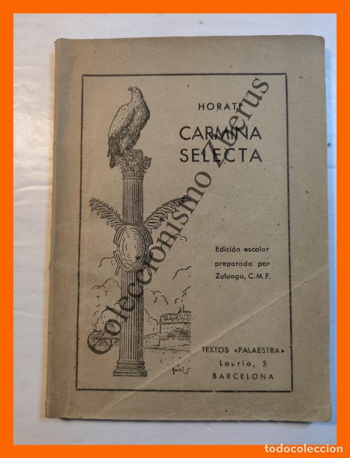 Libros de segunda mano: Carmina Selecta. (texto latino) - Horati - Foto 1