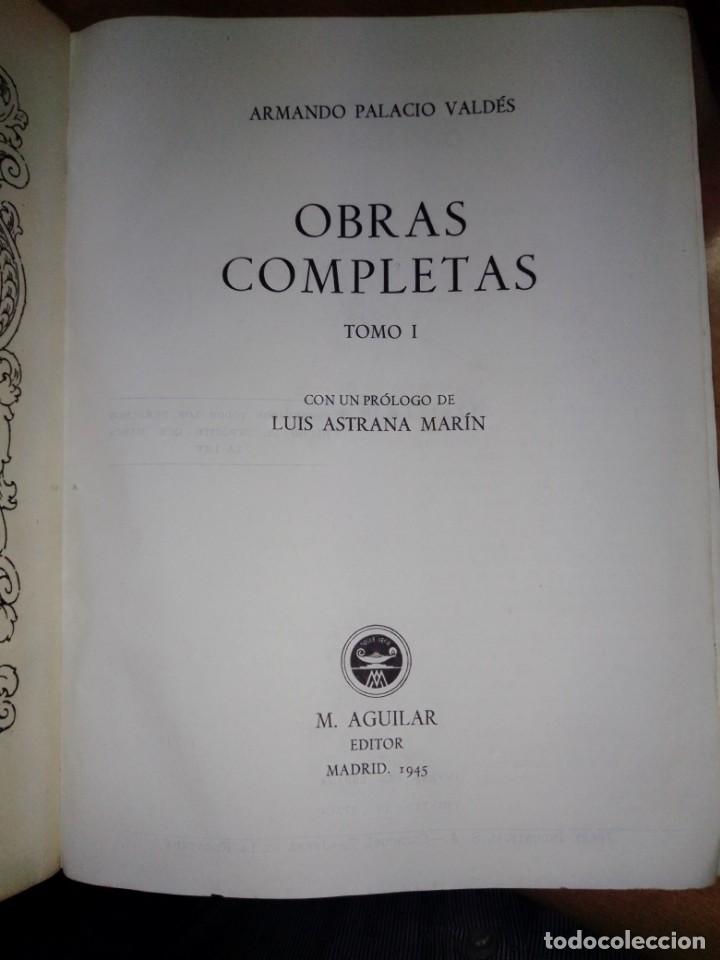 Libros de segunda mano: AGUILAR. OBRAS COMPLETAS DE PALACIO VALDES. 1945 - Foto 8 - 295685288